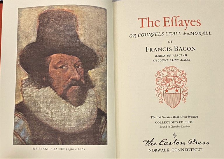 Item #65156 The Essays, or, Counsels Civill & Morall. Francis Bacon.