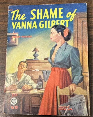 Item #65190 The Shame of Vanna Gilbert. Glenn Watkins