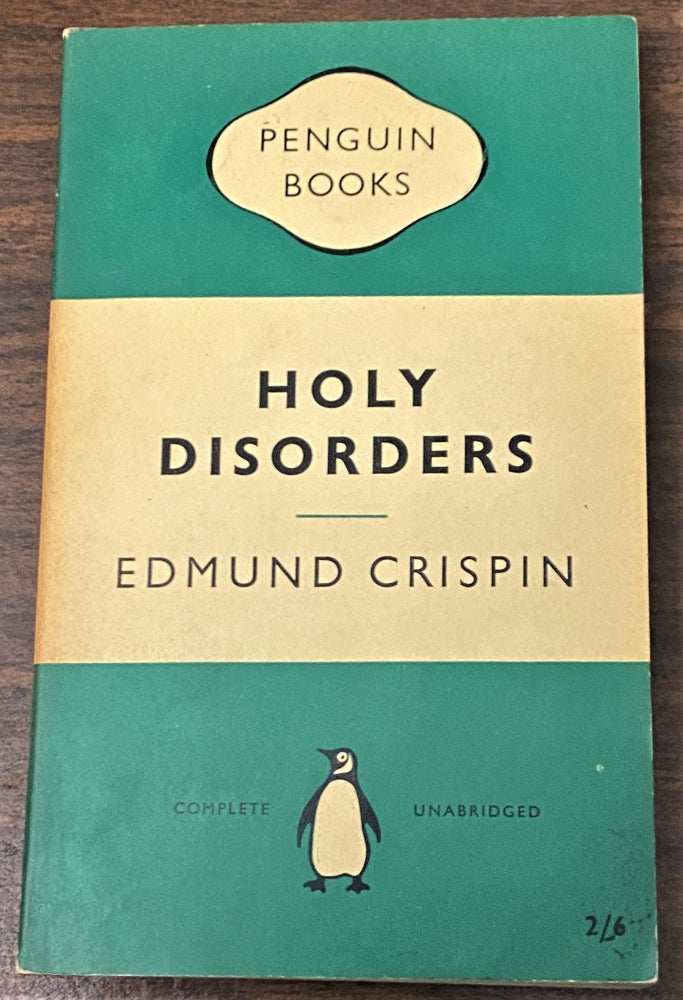 Item #65192 Holy Disorders. Edmund Crispin.