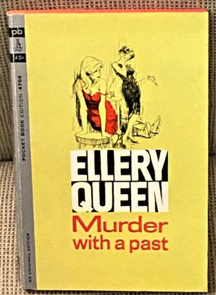Item #65193 Murder with a Past. Ellery Queen