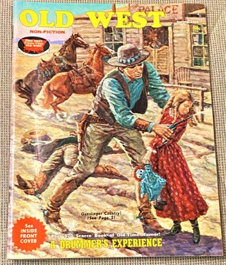 Item #65203 Old West, Spring 1969. Frank M. Freeman J S. Dearing, others, Walter Rodgers, William...