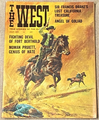Item #65224 The West, True Stories of the Old West, July 1965. Charles Dana Kit Carson, others,...