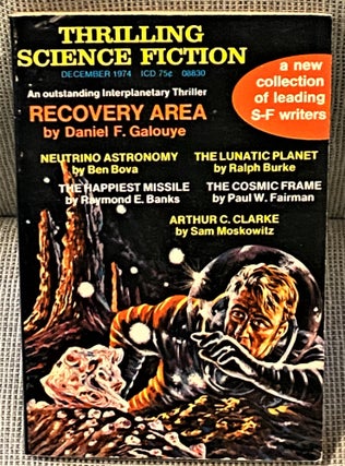 Item #65242 Thrilling Science Fiction, December 1974. Ben Bova Daniel F. Galouye, others, Sam...