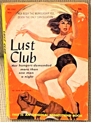 Item #65306 Lust Club. John McCormick