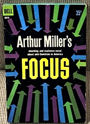 Item #65377 Focus. Arthur Miller