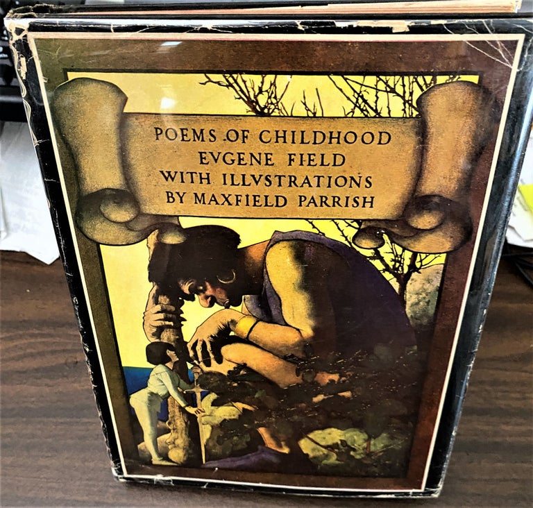 Item #65490 Poems of Childhood. Eugene Field, Maxfield Parrish.