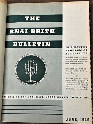 Presented by San Francisco Lodge No. 21 Bnai Brith to Jesse M. Levy Jr., President 1940-1941, The Bnai Brith Bulletin