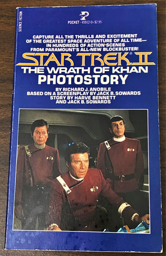 Item #65539 Star Trek II: The Wrath of Khan, Photostory. Based on a. Richard J. Anobile, Jack B. Sowards, Harve Bennett.