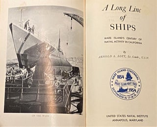 A Long Line of Ships, Mare Island's Century of Naval Activity in California