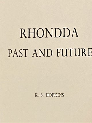 Rhondda Past and Future