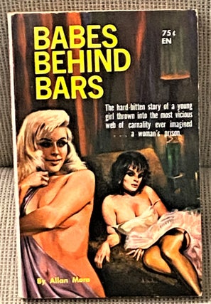 Item #65765 Babes Behind Bars. Allan Mora, Lester Lake