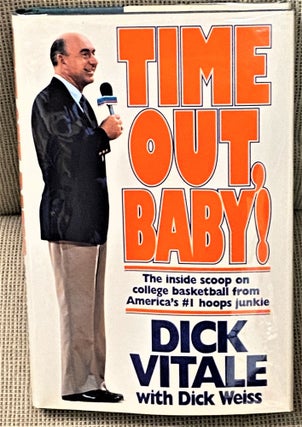 Item #65767 Time Out, Baby! Dick Vitale, Dick Weiss