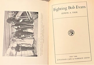 Fighting Bob Evans. Edwin A. Falk.