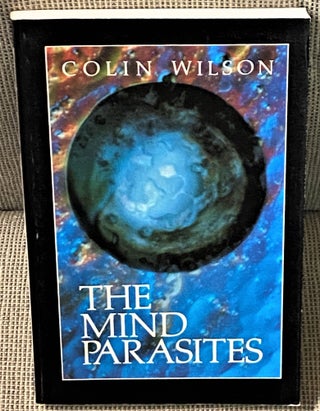 Item #66054 The Mind Parasites. Colin Wilson