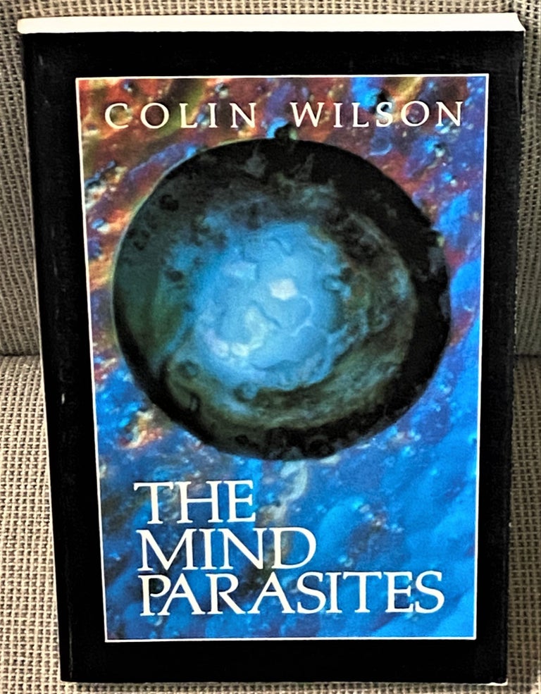 Item #66054 The Mind Parasites. Colin Wilson.