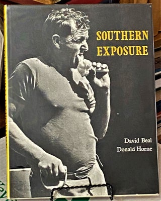Item #66216 Southern Exposure. Donald Horne David Beal