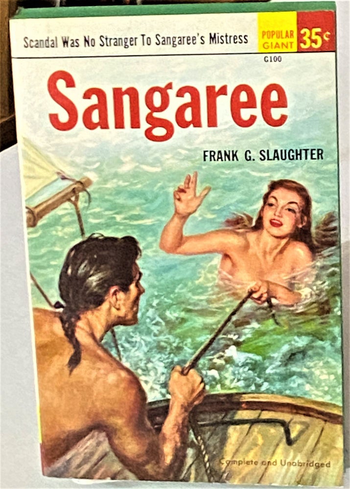 Item #66300 Sangaree. Frank G. Slaughter.