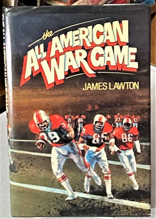 Item #66304 The All American War Game. James Lawton