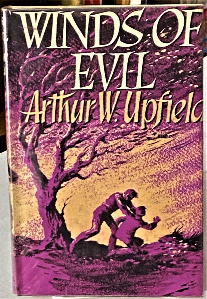 Item #66312 Winds of Evil. Arthur W. Upfield.