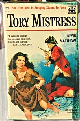 Item #66335 Tory Mistress. Kevin Matthews
