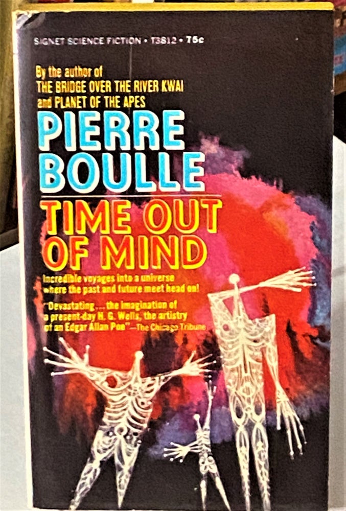 Item #66360 Time Out of Mind. Pierre Boulle.