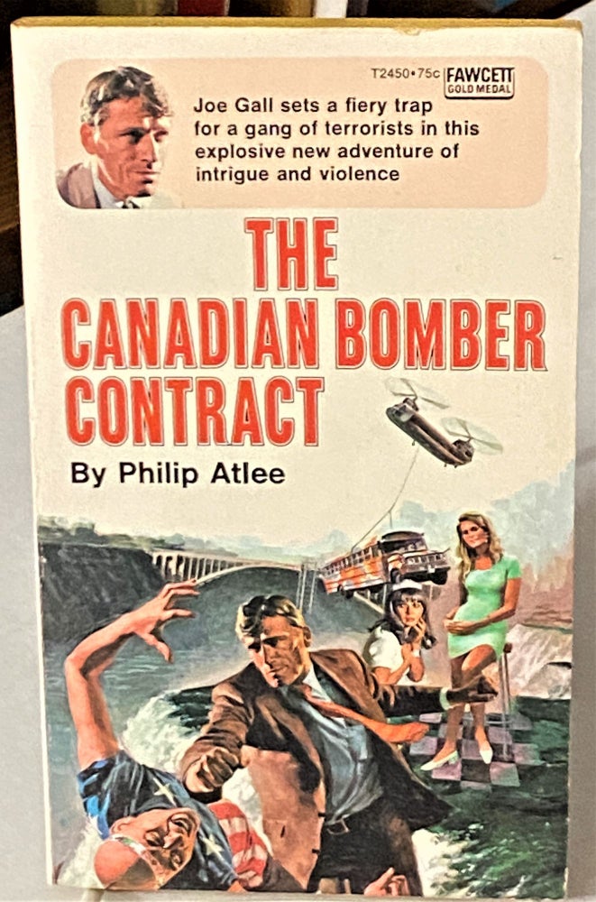 Item #66379 The Canadian Bomber Contract. Philip Atlee.
