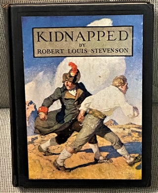 Item #66459 Kidnapped, Being Memoirs of the Adventures of David Balfour in the Year 1751. Robert...