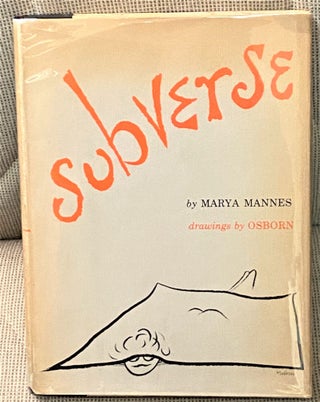 Item #66463 Subverse, Rhymes for Our Times. Robert Osborn Marya Mannes