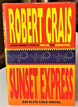 Item #66479 Sunset Express. Robert Crais