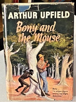 Item #66534 Bony and the Mouse. Arthur Upfield
