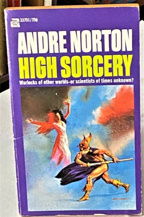 Item #66558 High Sorcery. Andre Norton