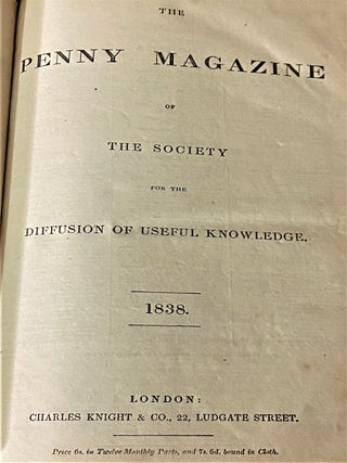 The Penny Magazine of the Society for the Diffusion of Useful Knowledge, Bound Volume, 1838