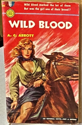 Item #66586 Wild Blood. A C. Abbott