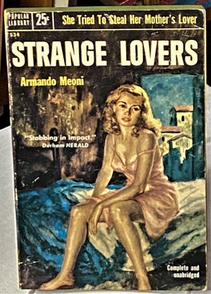 Item #66599 Strange Lovers. Armando Meoni