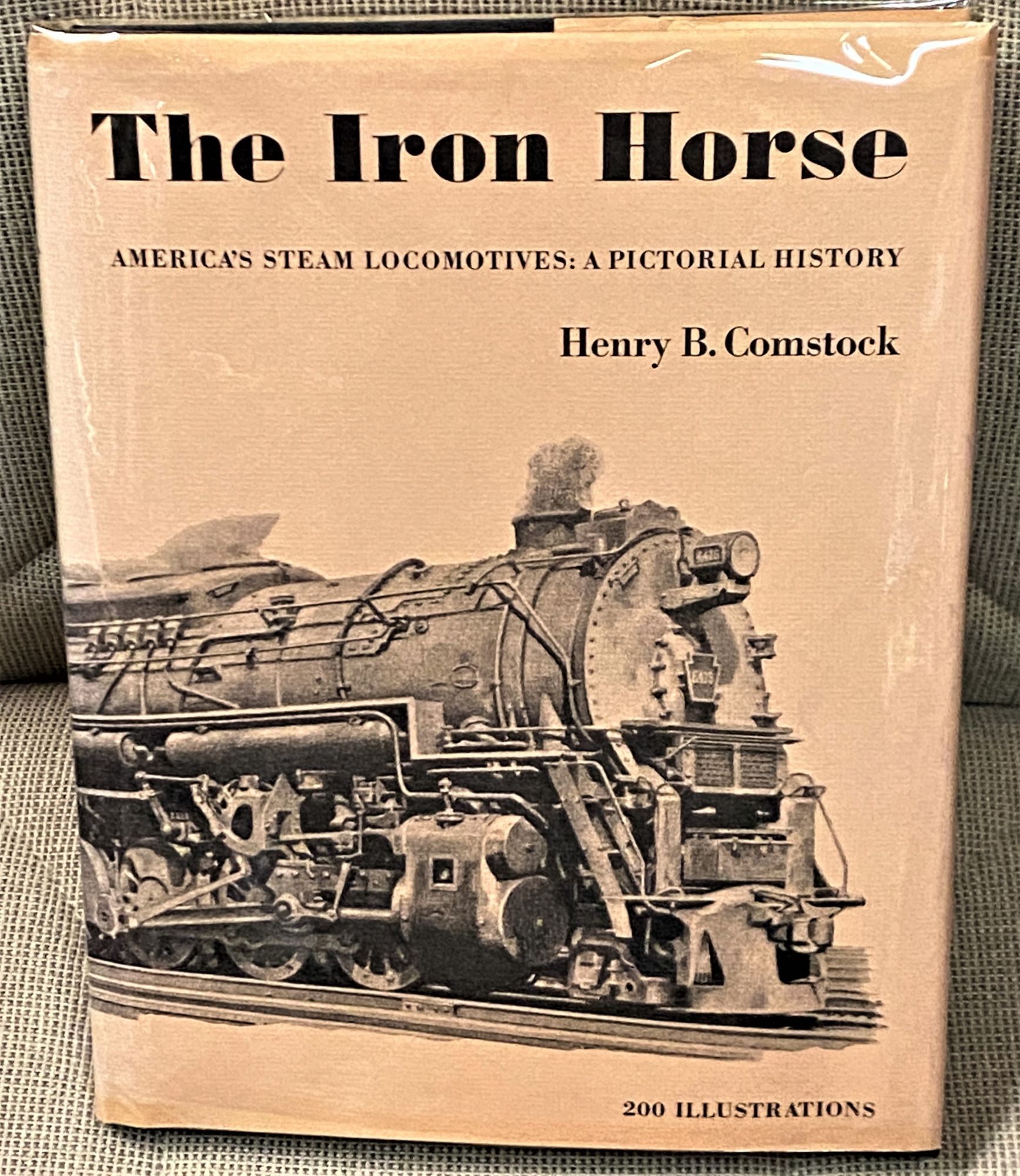 The Iron Horse, America's Steam Locomotives: A Pictorial History by Henry  B. Comstock on My Book Heaven