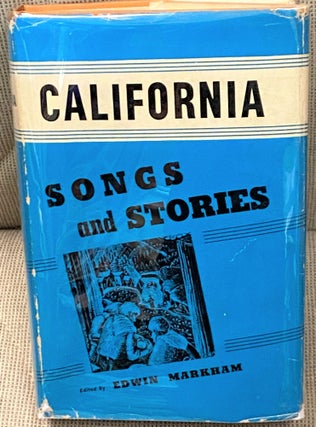 Item #66780 Songs and Stories. Edwin Markham