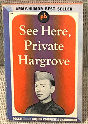 Item #66965 See Here, Private Hargrove. Marion Hargrove