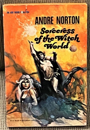 Item #67069 Sorceress of the Witch World. Andre Norton