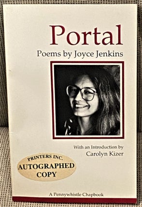 Item #67074 Portal. Joyce Jenkins, Carolyn Kizer, intro
