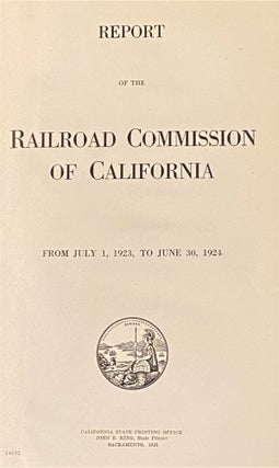 Item #67098 Report of the Railroad Commission of California, from July 1, 1923, to June 30, 1924....