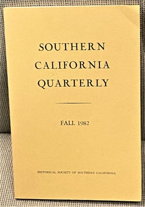 Item #67099 The Historical Society of Southern California Southern California Quarterly, Fall...