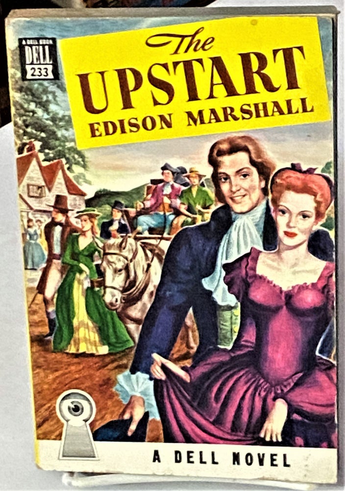 Item #67240 The Upstart. Edison Marshall.
