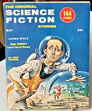 Item #67353 The Original Science Fiction Stories, May 1956. Raymond F. Jones Isaac Asimov,...