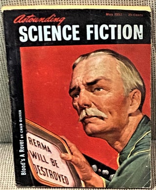 Item #67427 Astounding Science Fiction May, 1952. Eric Frank Russell Chad Oliver, others, Mark...