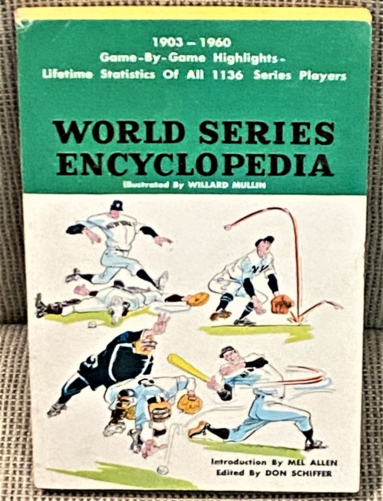 Item #67509 World Series Encyclopedia. Don Schiffer, Mel Allen, introduction.
