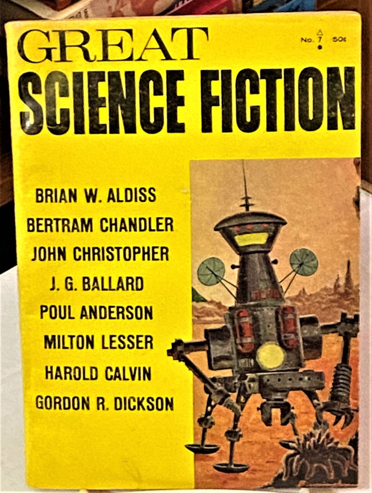 Item #67582 Great Science Fiction #7. John Christopher Brian W. Aldiss, others, J. G. Ballard.