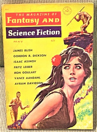 Item #67633 The Magazine of Fantasy and Science Fiction May 1962. William F. Nolan James Blish,...