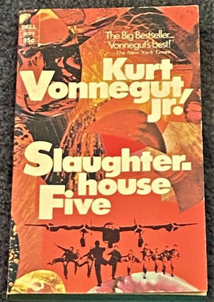 Item #67729 Slaughterhouse-Five. Kurt Vonnegut Jr