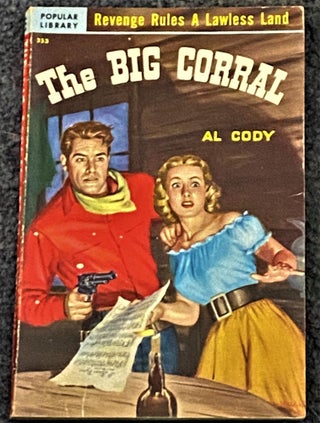 Item #67749 The Big Corral. Al Cody