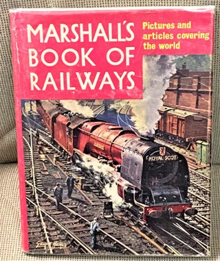 Item #67787 Marshall's Book of Railways. C E. Waller